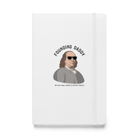 Founding Daddy Hardcover Bound Notebook