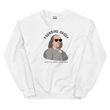 Founding Daddy Premium Sweatshirt