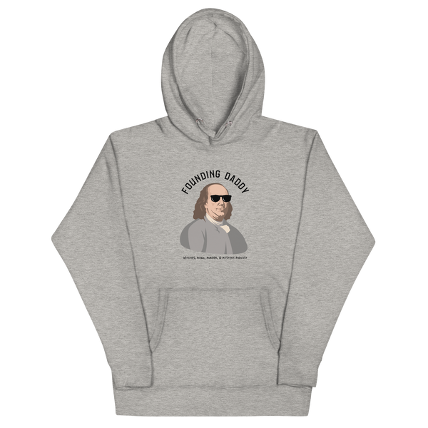 The Founding Daddy Premium Hoodie