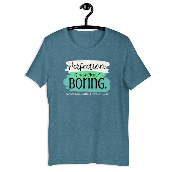 Perfection is Boring (Green/Blue) Unisex Tee