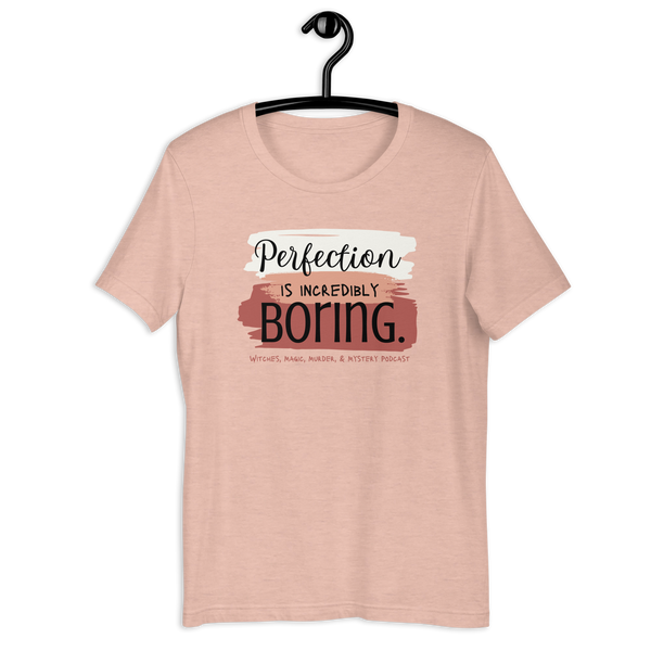 Perfection is Boring (White/Pink) Unisex Tee